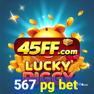 567 pg bet